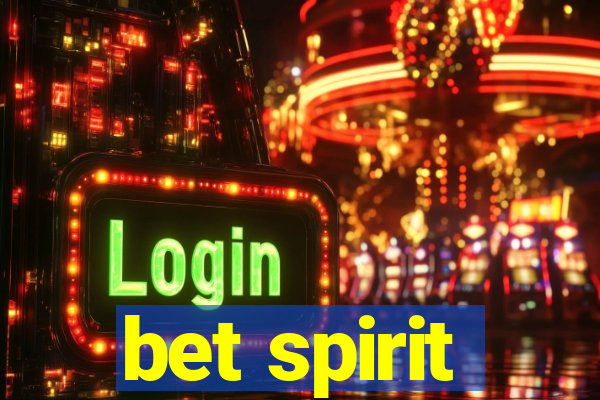 bet spirit